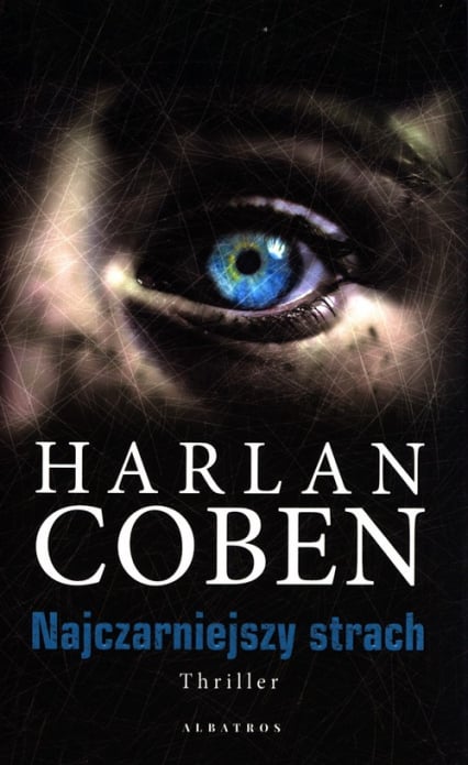 Najczarniejszy strach - Harlan Coben | okładka
