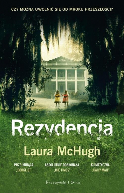 Rezydencja - Laura McHugh | okładka