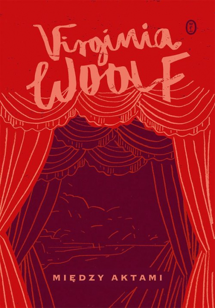 Między aktami - Virginia Woolf | okładka