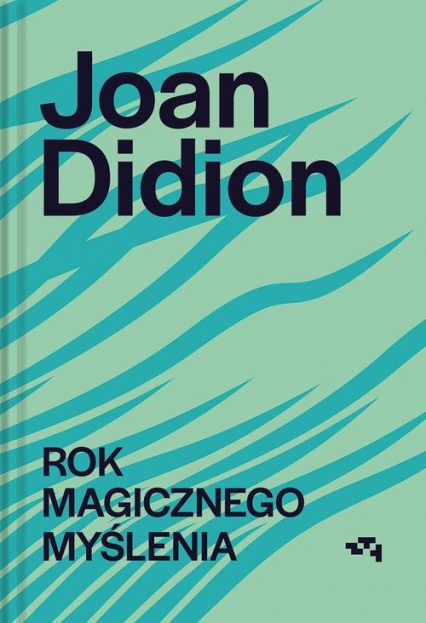 Rok magicznego myślenia - Joan Didion | okładka