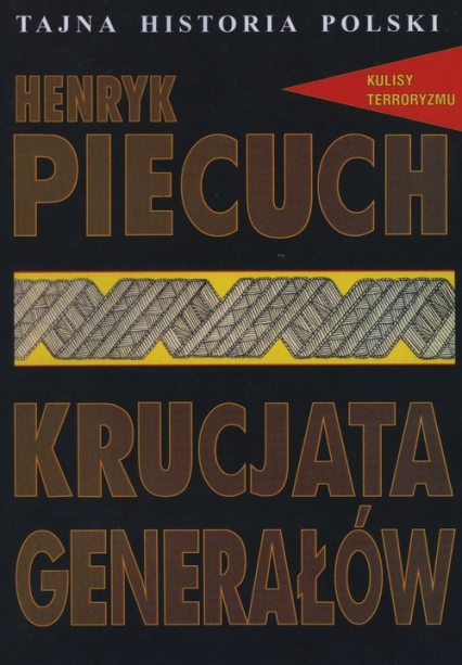 Krucjata generałów - Henryk Piecuch | okładka