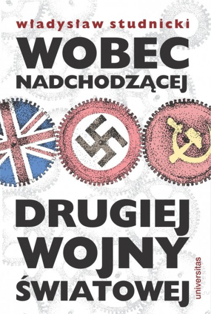 Wobec nadchodzącej drugiej wojny światowej - Władysław Studnicki | okładka