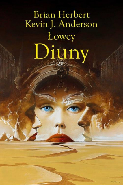 Łowcy Diuny - Herbert  Brian, Kevin J. Anderson, Wojciech Siudmak | okładka