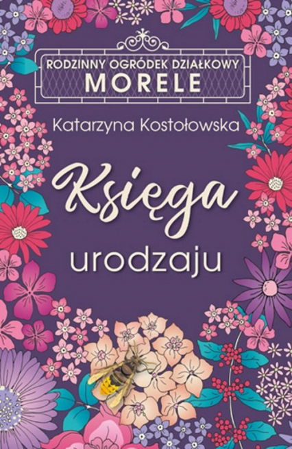 Księga urodzaju ROD Morele - Katarzyna Kostołowska | okładka