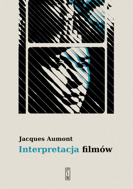 Interpretacja filmów - Aumont Jacques | okładka