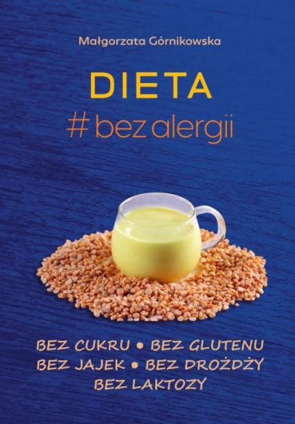 Dieta # bez alergii - Małgorzata Górnikowska | okładka