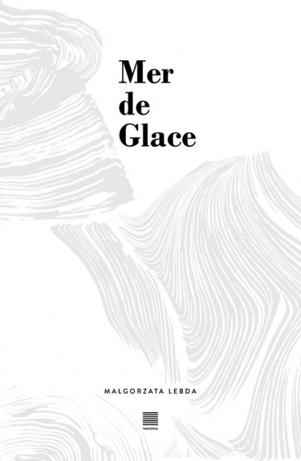 Mer de Glace - Małgorzata Lebda | okładka