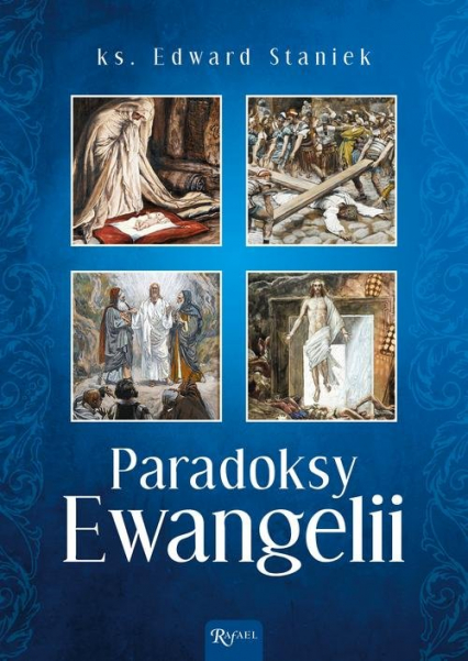 Paradoksy Ewangelii - Edward Staniek | okładka