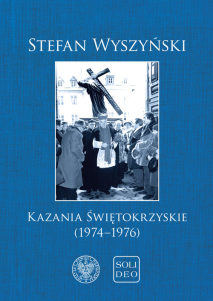 Kazania świętokrzyskie (1974-1976) - Stefan Wyszyński | okładka