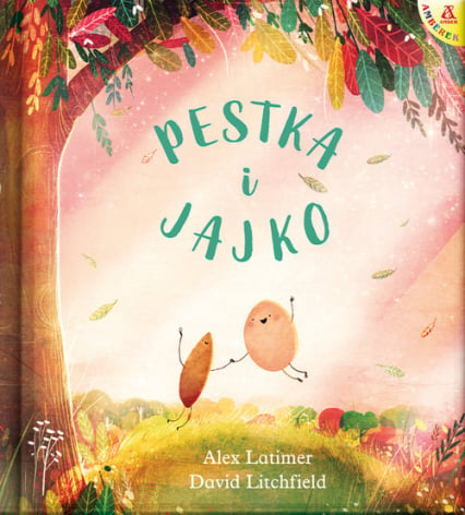 Pestka i Jajko - Alex Latimer | okładka