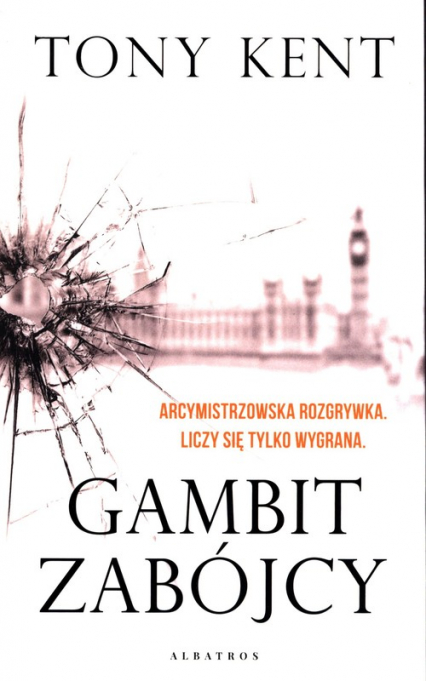Gambit zabójcy - Tony Kent | okładka