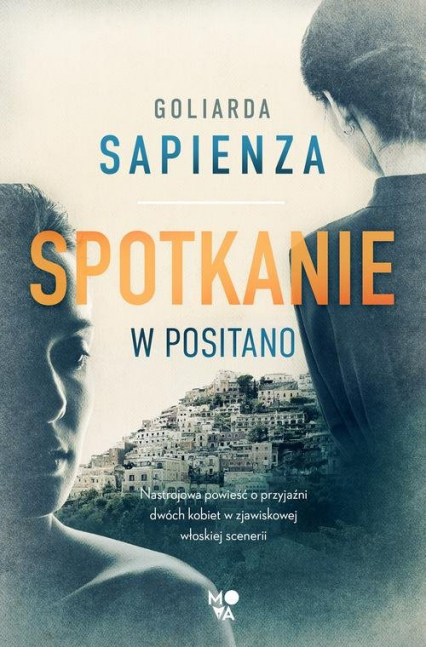 Spotkanie w Positano - Goliarada Sapienza | okładka