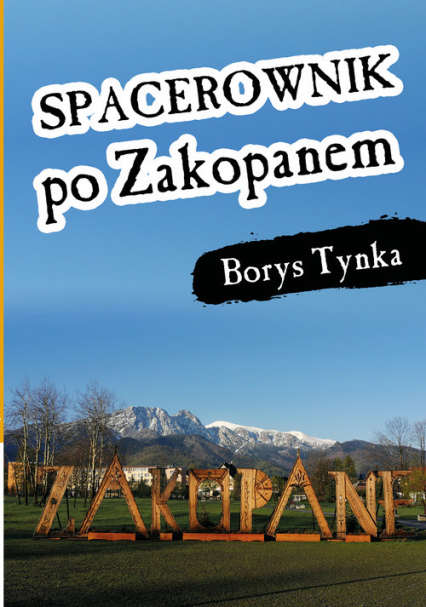 Spacerownik po Zakopanem - Borys Tynka | okładka