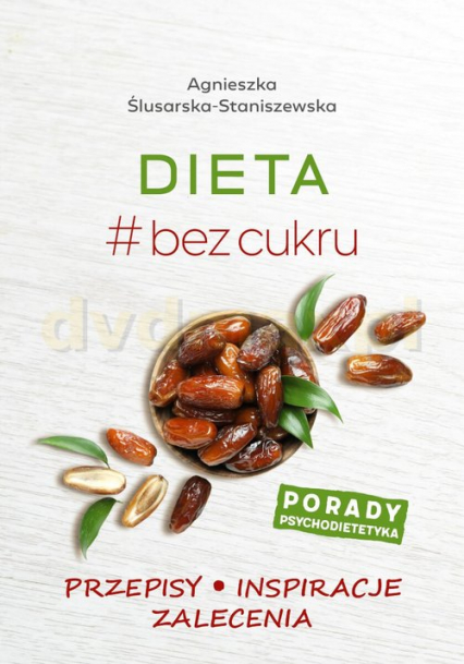 Dieta # bez cukru - Agnieszka Ślusarska-Staniszewska | okładka