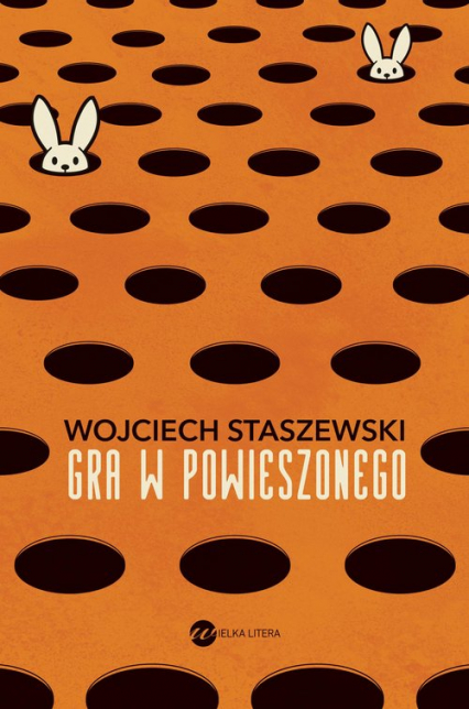 Gra w powieszonego - Staszewski Wojciech | okładka