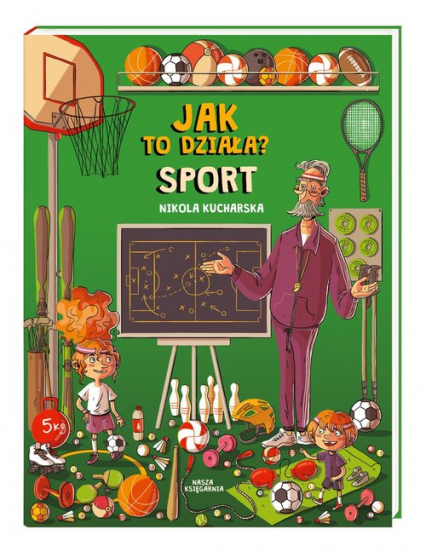 Jak to działa? Sport - Joanna Kończak, Katarzyna Piętka, Nikola Kucharska  | okładka