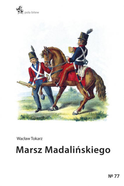 Marsz Madalińskiego - Wacław Tokarz | okładka
