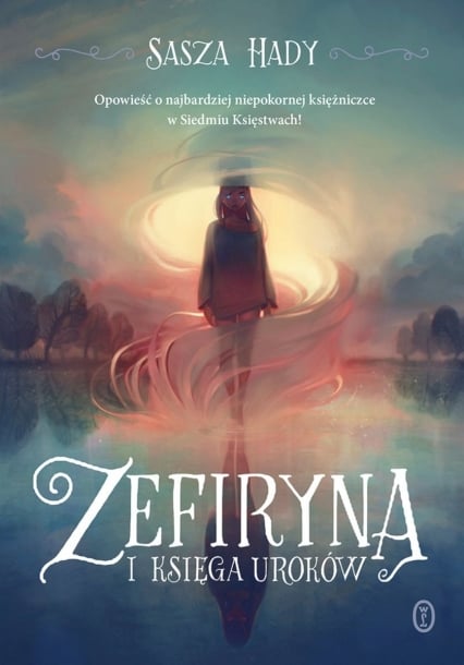 Zefiryna i księga uroków
 - Sasza Hady | okładka