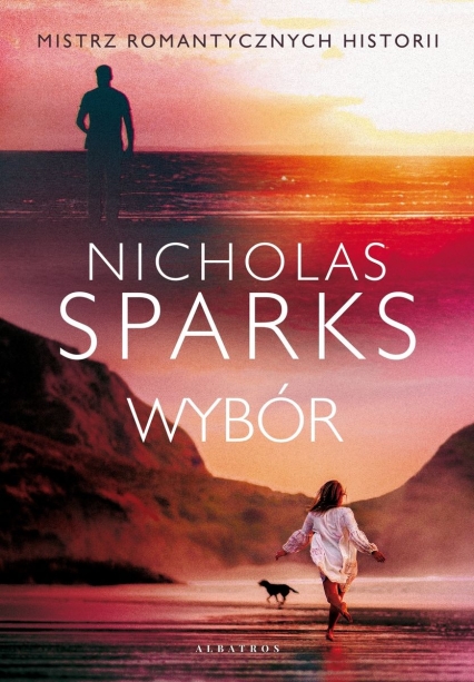 Wybór - Nicholas Sparks | okładka