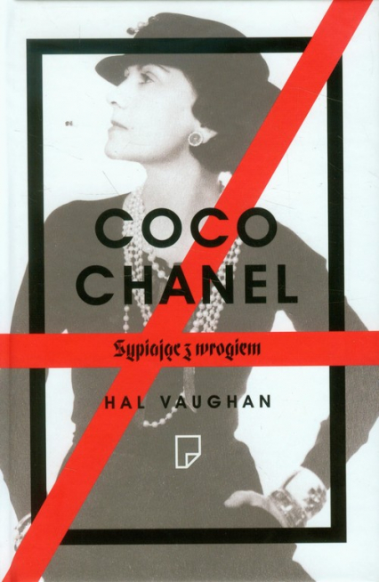 Coco Chanel Sypiając z wrogiem - Hal Vaughan | okładka