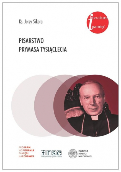 Pisarstwo Prymasa Tysiąclecia - Jerzy Sikora | okładka