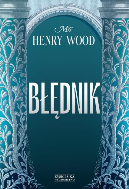 Błędnik - Henry Wood | okładka