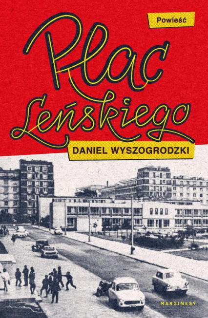 Plac Leńskiego - Daniel Wyszogrodzki | okładka