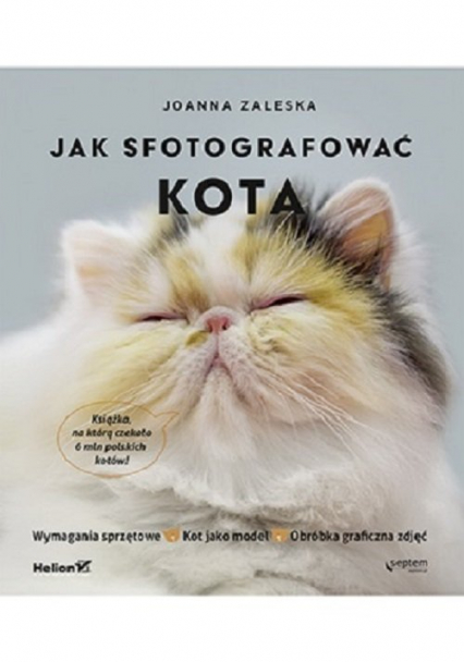 Jak sfotografować kota - Joanna Zaleska | okładka