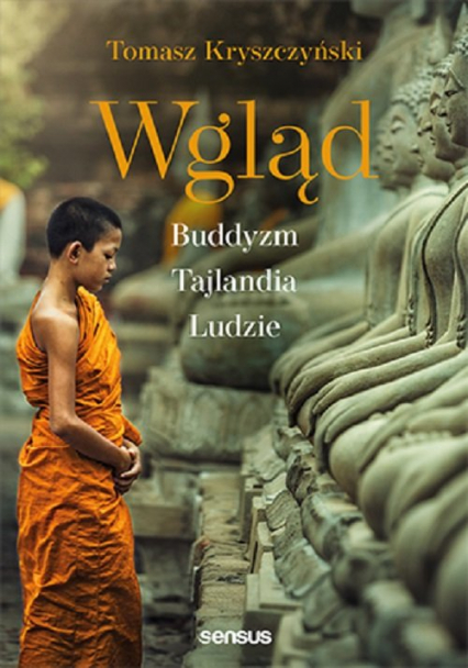 Wgląd Buddyzm Tajlandia Ludzie - Tomasz Kryszczyński | okładka