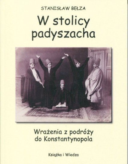 W stolicy padyszacha - Stanisław Bełza | okładka