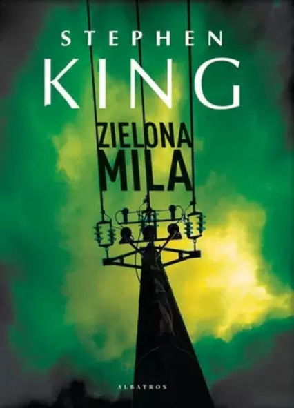 Zielona Mila - Stephen  King | okładka