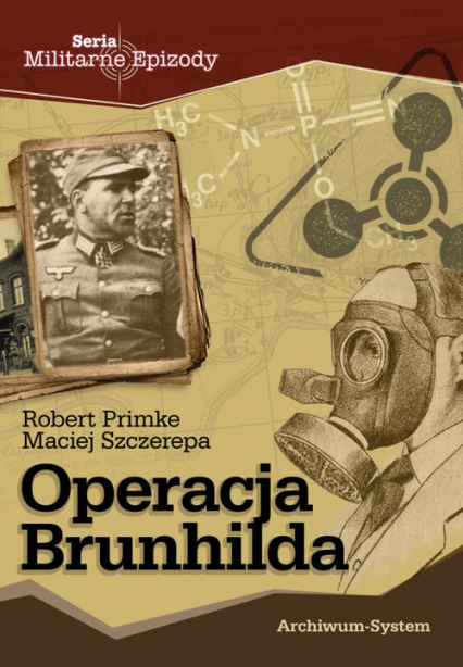 Operacja Brunhilda - Primke Robert, Szczerepa Maciej | okładka