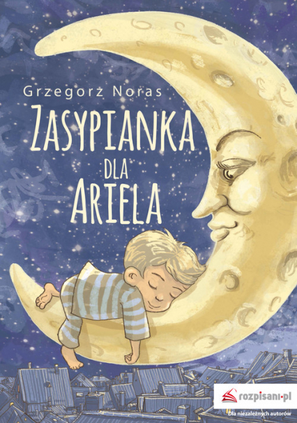 Zasypianka dla Ariela - Grzegorz Noras | okładka