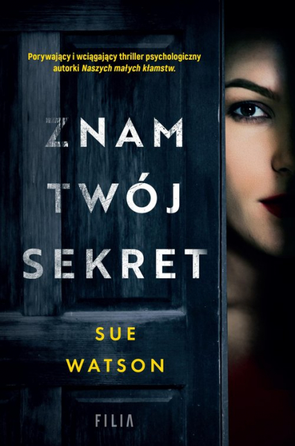 Znam twój sekret - Sue Watson | okładka