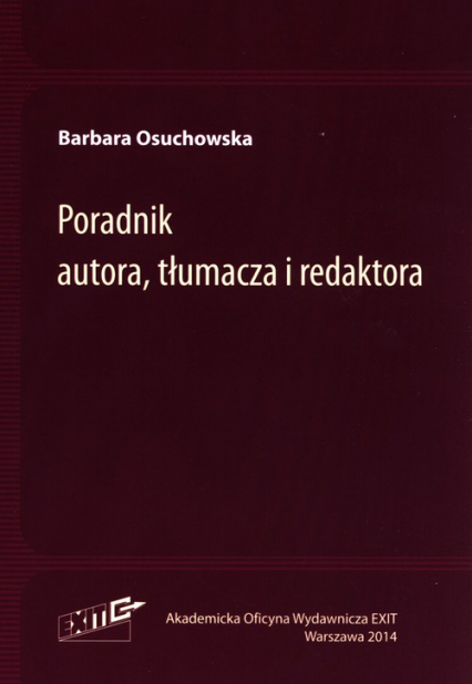 Poradnik autora, tłumacza i redaktora - Barbara Osuchowska | okładka