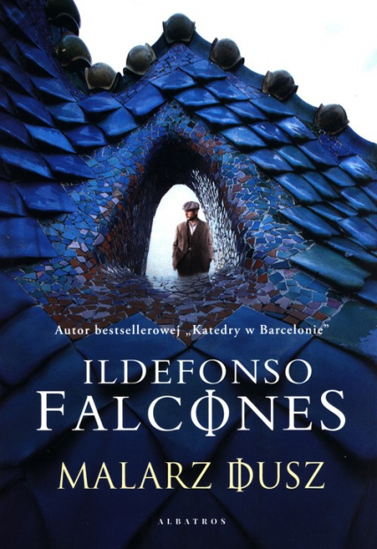 Malarz dusz - Ildefonso  Falcones | okładka