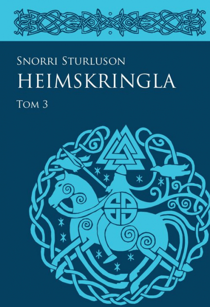 Heimskringla Tom 3 - Snorri Sturluson | okładka