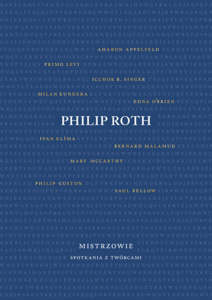 Mistrzowie Spotkania z twórcami - Philip Roth | okładka