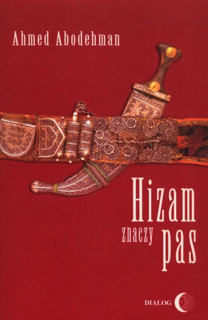 Hizam znaczy pas - Ahmed Abodehman | okładka