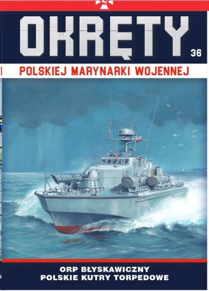 Okręty Polskiej Marynarki Wojennej Tom 36 - Grzegorz Nowak | okładka
