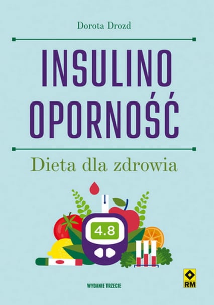 Insulinooporność Dieta dla zdrowia - Dorota Drozd | okładka