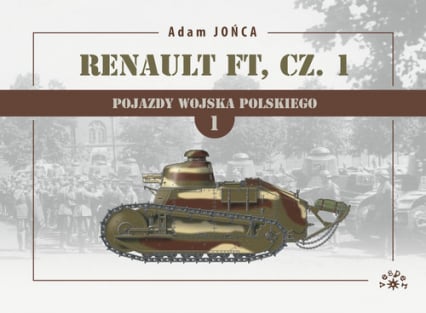 Renault FT Tom 1 - Adam Jońca | okładka