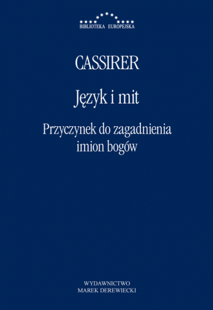 Język i mit Przyczynek do zagadnienia imion bogów - Ernst Cassirer | okładka