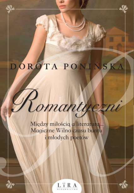 Romantyczni Wielkie Litery - Dorota Ponińska | okładka