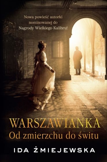 Warszawianka. Od zmierzchu do świtu
 - Ida Żmiejewska | okładka