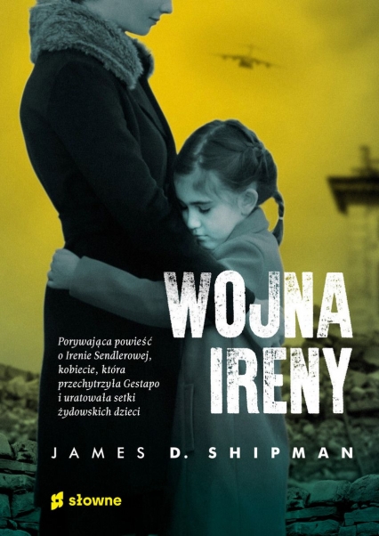 Wojna Ireny
 - James D. Shipman | okładka