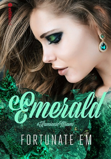 Emerald #KamienieMiami - Em Fortunate | okładka