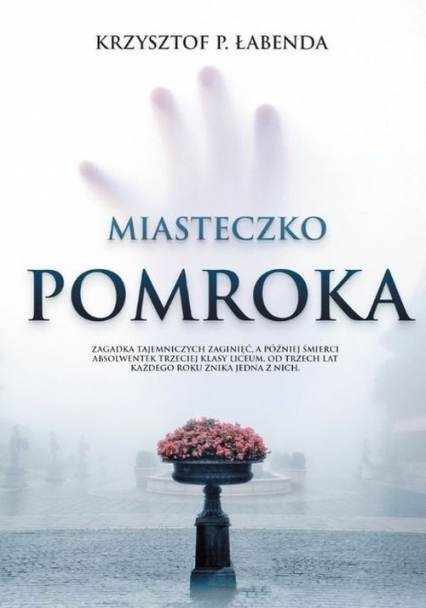Miasteczko Pomroka - Krzysztof Łabenda | okładka