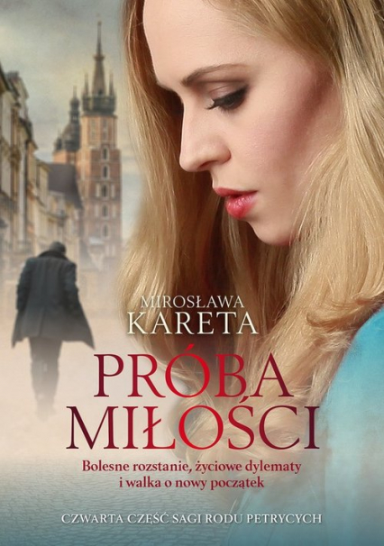 Próba miłości Wielkie Litery - Mirosława Kareta | okładka