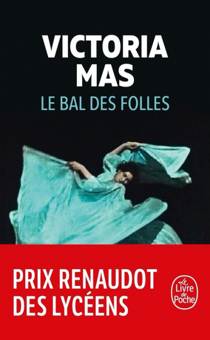 Bal des folles literatura w języku francuskim - Victoria Mas | okładka